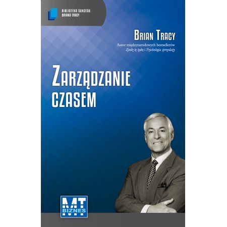 Książka - Zarządzanie czasem biblioteka sukcesu briana tracy