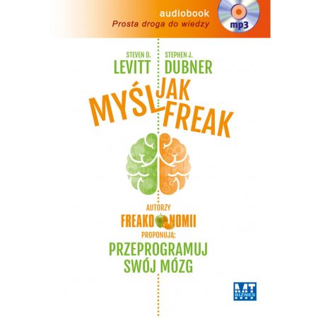 Myśl jak FREAK! Audiobook