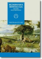 Książka - Bezkrwawa rewolucja Historia wegetarianizmu od 1600 roku do czasów współczesnych Tristram Stuart