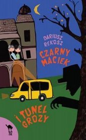Książka - Czarny Maciek i tunel grozy