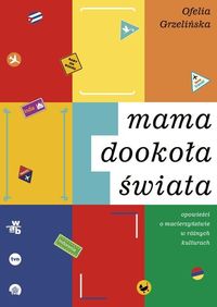 Książka - Mama dookoła świata