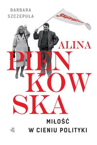 Książka - Alina. Miłość w cieniu polityki n