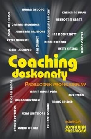 Książka - Coaching doskonały. Przewodnik profesjonalny