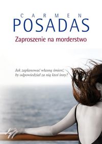 Książka - Zaproszenie na morderstwo Carmen Posadas