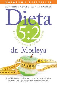 Książka - Dieta 5:2 dr. Mosleya