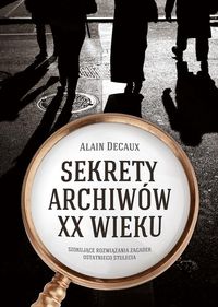 Książka - Sekrety archiwów XX wieku