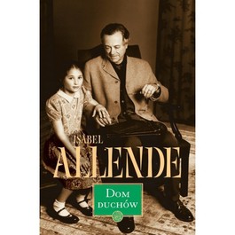 Książka - Dom duchów Isabel Allende