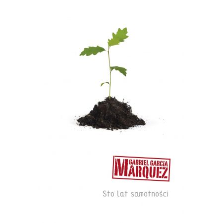 Książka - Sto lat samotności Gabriel Garcia Marquez