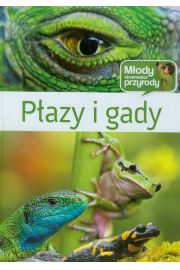 Płazy i gady Młody obserwator przyrody