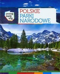Książka - Polskie Parki Narodowe Poznaj swój kraj