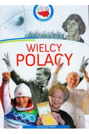 Książka - Wielcy Polacy Moja Ojczyzna