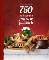 Książka - 750 tradycyjnych potraw polskich