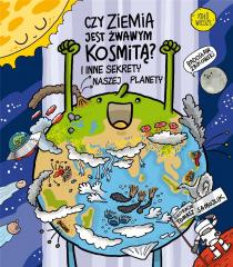 Książka - Czy Ziemia jest żwawym kosmitą? I inne sekrety naszej planety