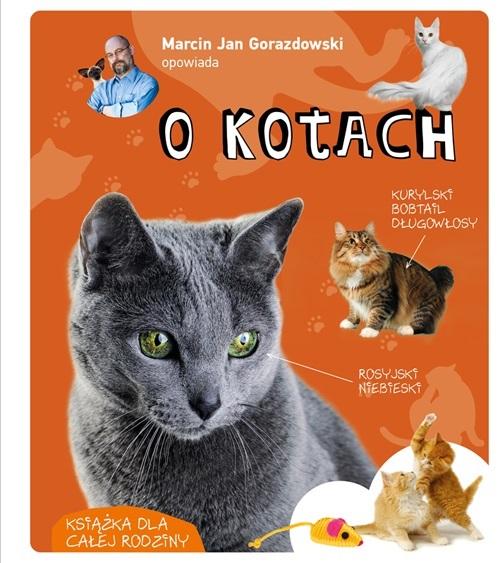 Książka - Marcin Jan Gorazdowski opowiada o kotach