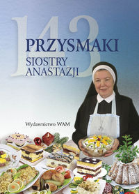 Książka - 143 przysmaki siostry Anastazji TW
