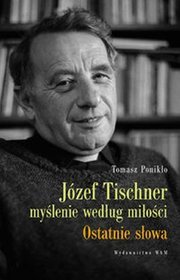 Książka - Józef Tischner - Myślenie według miłości