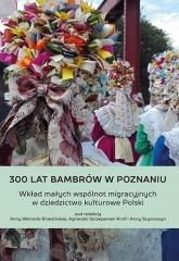 Książka - 300 lat Bambrów w Poznaniu
