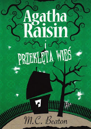 Książka - Agatha Raisin i przeklęta wieś