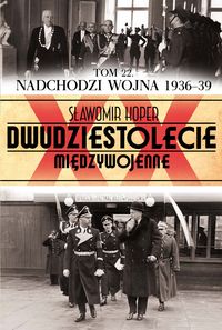 Książka - XX Nadchodzi wojna 22/2014