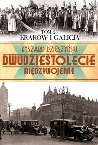 Kraków i Galicja