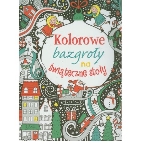 Kolorowe bazgroły na świąteczne stoły