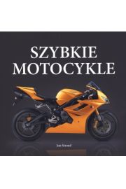 Książka - Szybkie motocykle