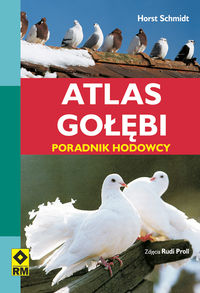 Książka - Atlas gołębi. Poradnik hodowcy RM