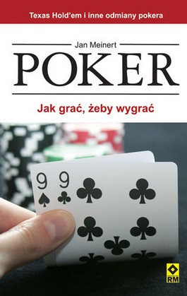 Poker Jak grać żeby wygrać