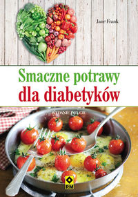 Książka - Smaczne potrawy dla diabetyków