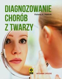 Książka - Diagnozowanie chorób z twarzy. Wyd II