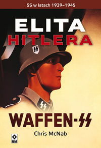 Książka - Elita Hitlera waffen ss