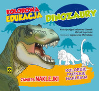 Książka - Dinozaury kolorowa edukacja