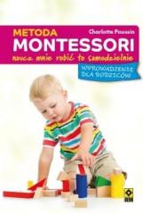 Książka - Metoda montessori naucz mnie robić to samodzielnie