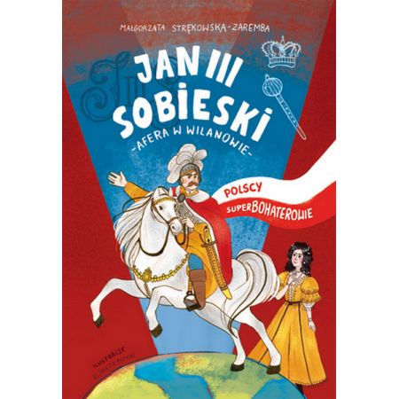 Książka - Jan iii sobieski polscy superbohaterowie