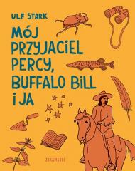 Książka - Mój przyjaciel Percy, Buffalo Bill i ja