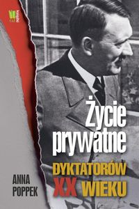 Książka - Życie prywatne dyktatorów XX wieku