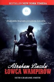 Książka - Abraham Lincoln Łowca wampirów