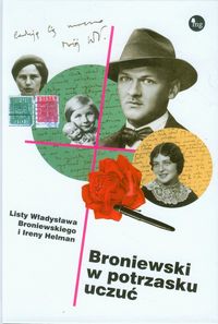 Książka - Broniewski w potrzasku uczuć