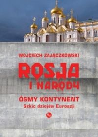 Książka - Rosja i narody ósmy kontynent szkic dziejów eurazji