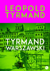 Książka - Tyrmand warszawski