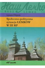 Książka - Społeczno-polityczna sytuacja ŁEMKÓW w III RP