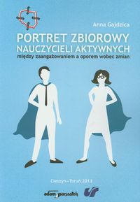 Książka - Portret zbiorowy nauczycieli aktywnych