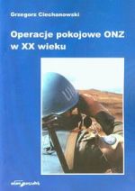Książka - Operacje pokojowe ONZ w XX wieku