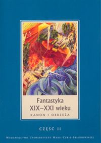 Książka - Fantastyka XIX-XXI wieku cz.2 Kanon i obrzeża