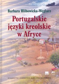 Książka - Portugalskie języki kreolskie w Afryce
