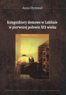 Książka - Księgozbiory domowe w Lublinie...