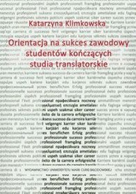 Książka - Orientacja na sukces zawodowy studentów...