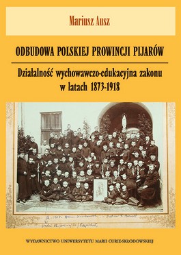 Książka - Odbudowa polskiej prowincji pijarów