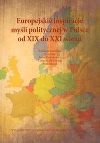 Książka - Europejskie inspiracje myśli politycznej w Polsce