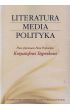Książka - Literatura - Media - Polityka